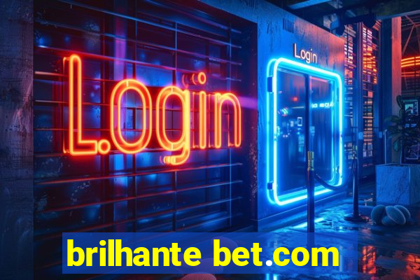 brilhante bet.com